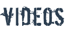 videos